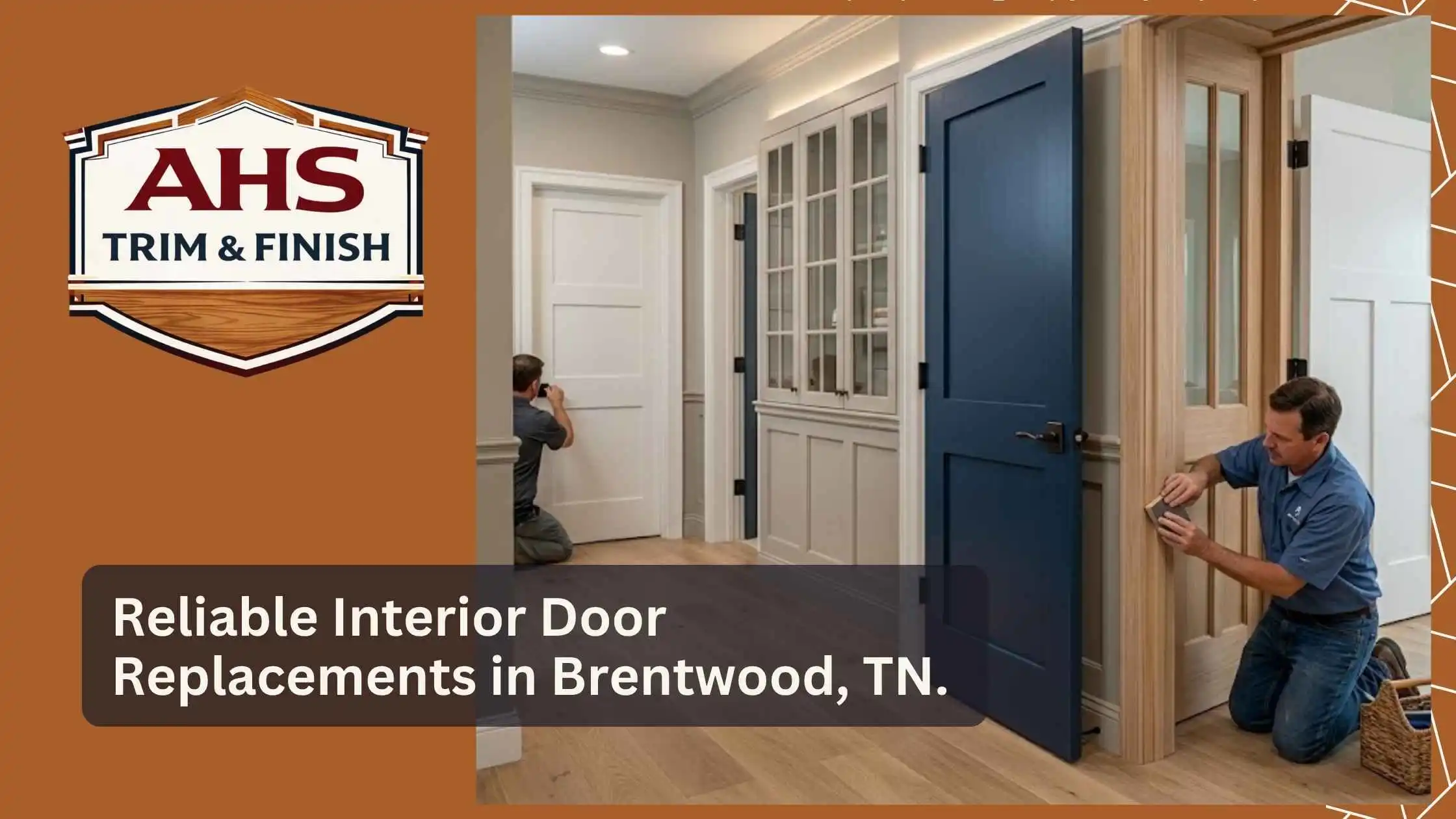 Reliable Interior Door Replacements in Brentwood, TN.