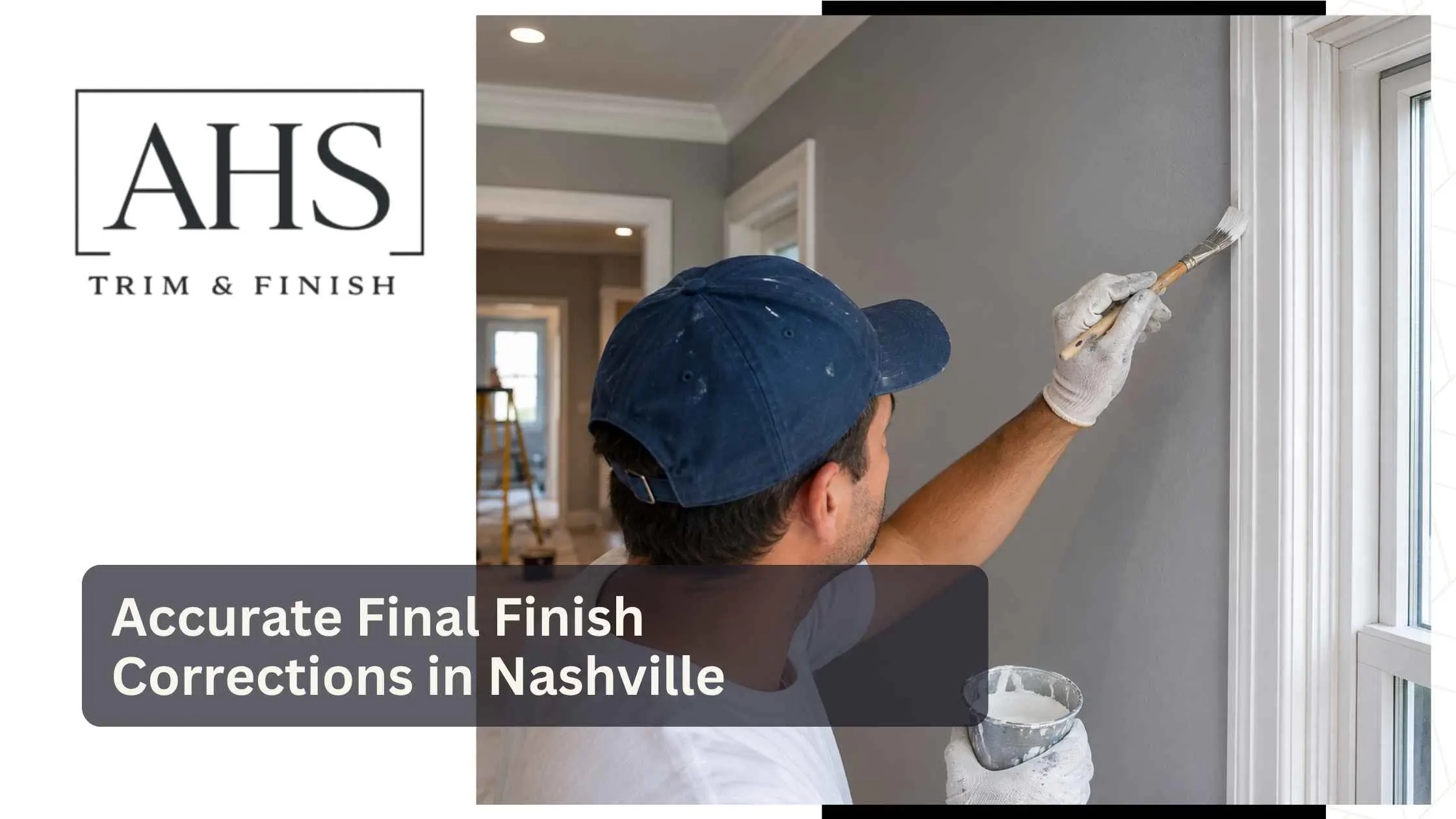 Accurate Final Finish Corrections in Nashville
